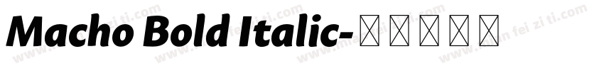 Macho Bold Italic字体转换